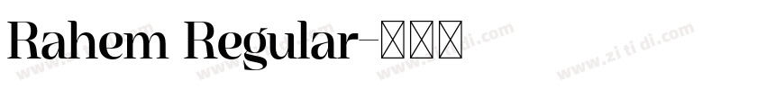 Rahem Regular字体转换